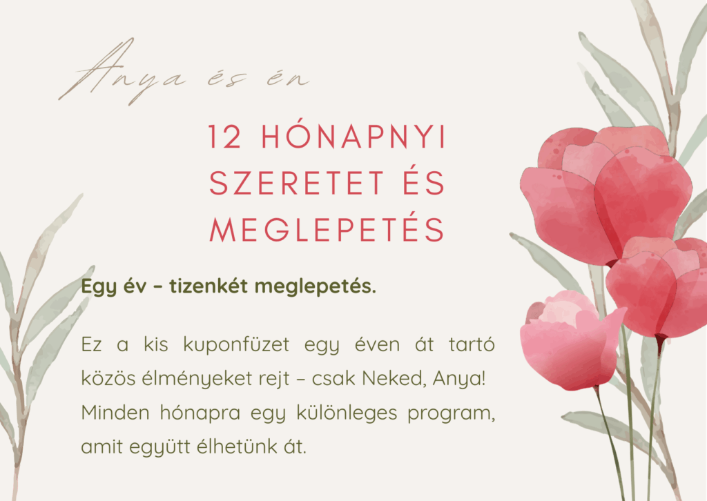 „Anya és én” kuponfüzet borítója piros virágokkal, anyának szóló ajándék bármely alkalomra.